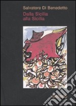 Dalla Sicilia alla Sicilia libro