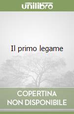 Il primo legame libro