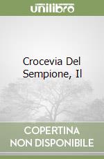 Crocevia Del Sempione, Il libro