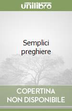 Semplici preghiere libro