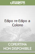 Edipo re-Edipo a Colono libro