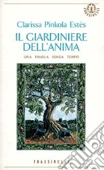 Il giardiniere dell'anima