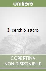 Il cerchio sacro libro