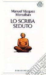 Lo scriba seduto libro