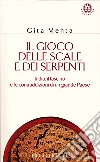 Il gioco delle scale e dei serpenti libro