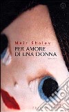 Per amore di una donna libro