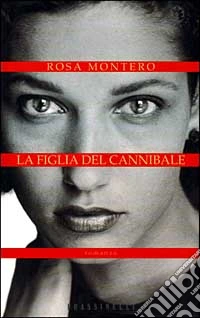 La figlia del cannibale libro