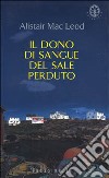 Il dono di sangue del sale perduto libro