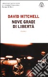 Nove gradi di libertà libro