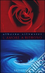 L'amore a ritroso libro