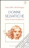 Donne selvatiche libro