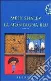 La montagna blu libro