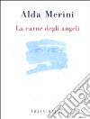 La carne degli angeli libro