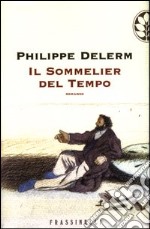 Il sommelier del tempo libro