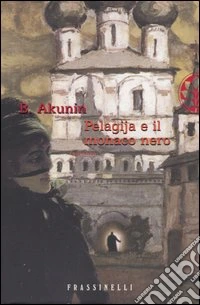 Pelagija e il monaco nero libro