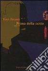 Prima della notte libro