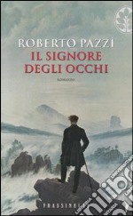 Il signore degli occhi libro