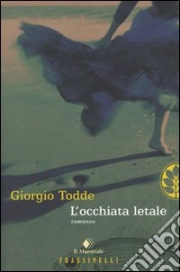 L'occhiata letale libro