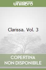 Clarissa. Vol. 3 libro