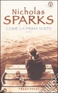 Come la prima volta