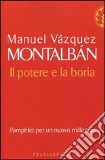 Il potere e la boria libro