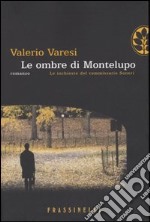 Le ombre di Montelupo libro