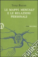 Le mappe mentali e le relazioni personali libro