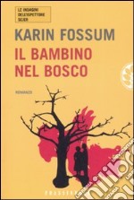 Il bambino nel bosco libro