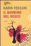 Il bambino nel bosco libro