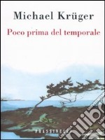 Poco prima del temporale libro