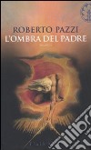 L'ombra del padre libro