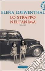 Lo strappo nell'anima libro