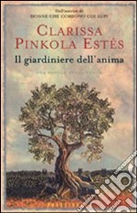 Il giardiniere dell'anima