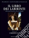 Il libro dei labirinti. Storia di un mito e di un simbolo libro