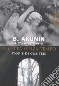 Le città senza tempo libro