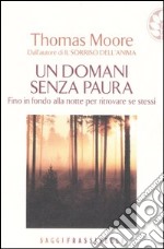 Un domani senza paura libro