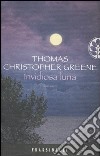 Invidiosa luna libro di Greene Thomas C.