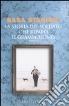 La storia del soldato che riparò il grammofono libro