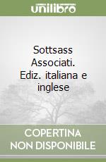 Sottsass Associati. Ediz. italiana e inglese libro