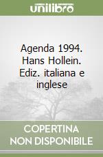 Agenda 1994. Hans Hollein. Ediz. italiana e inglese libro