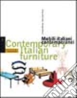 Mobili italiani contemporanei-Contemporary italian furniture libro