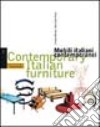 Mobili italiani contemporanei-Contemporary italian furniture libro