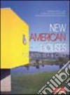 New american houses. Country, sea & cities. Ediz. italiana e inglese libro di Vercelloni Matteo Warchol Paul San Pietro S. (cur.)