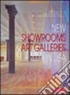 New showrooms & art galleries in Usa. Ediz. italiana e inglese libro