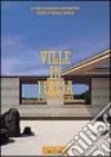 Villas in Italy & Canton Ticino. Ediz. italiana e inglese libro