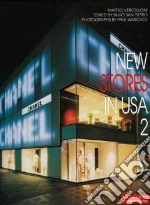 New stores in Usa. Ediz. italiana e inglese. Vol. 2 libro