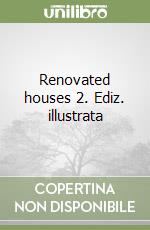 Renovated houses 2. Ediz. illustrata libro