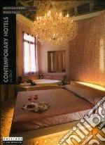 Contemporary hotels in Italy. Ediz. illustrata libro