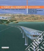 Il ponte sull'Adriatico