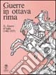 Guerre in ottava rima